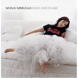 Natalie Imbruglia : White Lilies Island